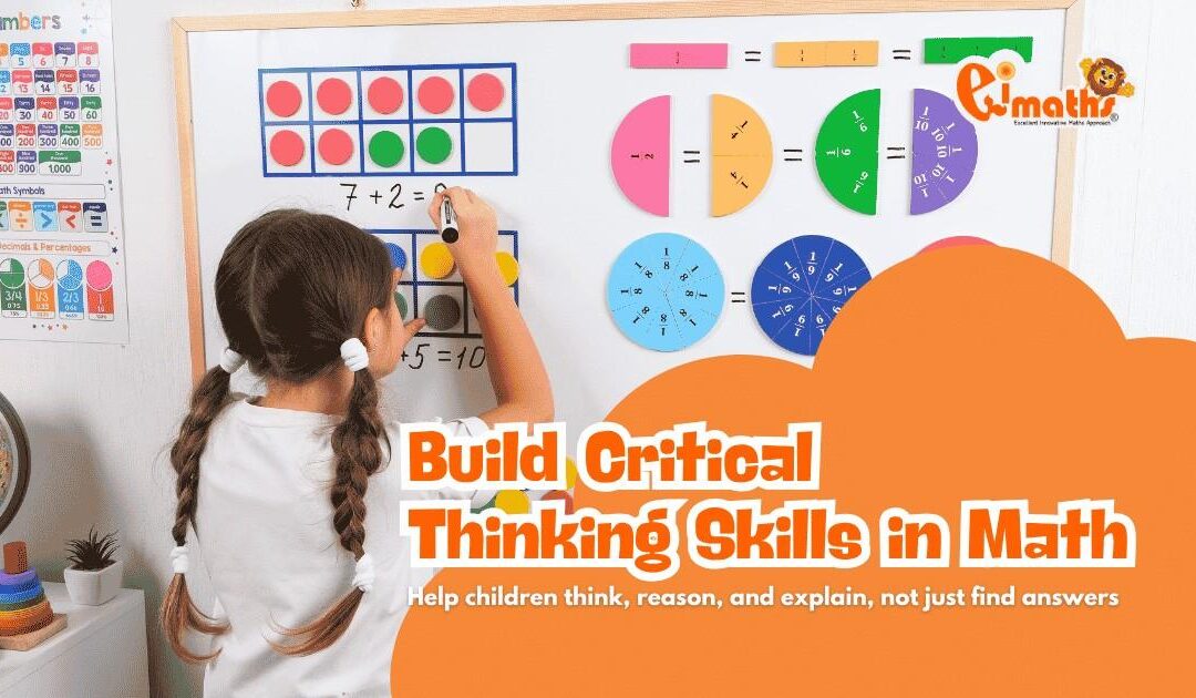 7 Ways to Build Critical Thinking Skills in Math for Young Learners