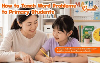 Conquering the Syllabus: Effective Methods to Teach Word Problems to Primary Students