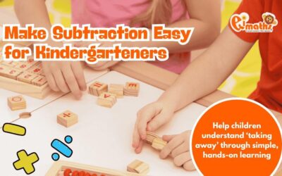 Teaching Subtraction in Kindergarten: 7 Effective Ways to Help Children Understand “Taking Away”
